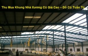 thu-mua-khung-nha-xuong-cu2